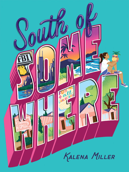 Title details for South of Somewhere by Kalena Miller - Available